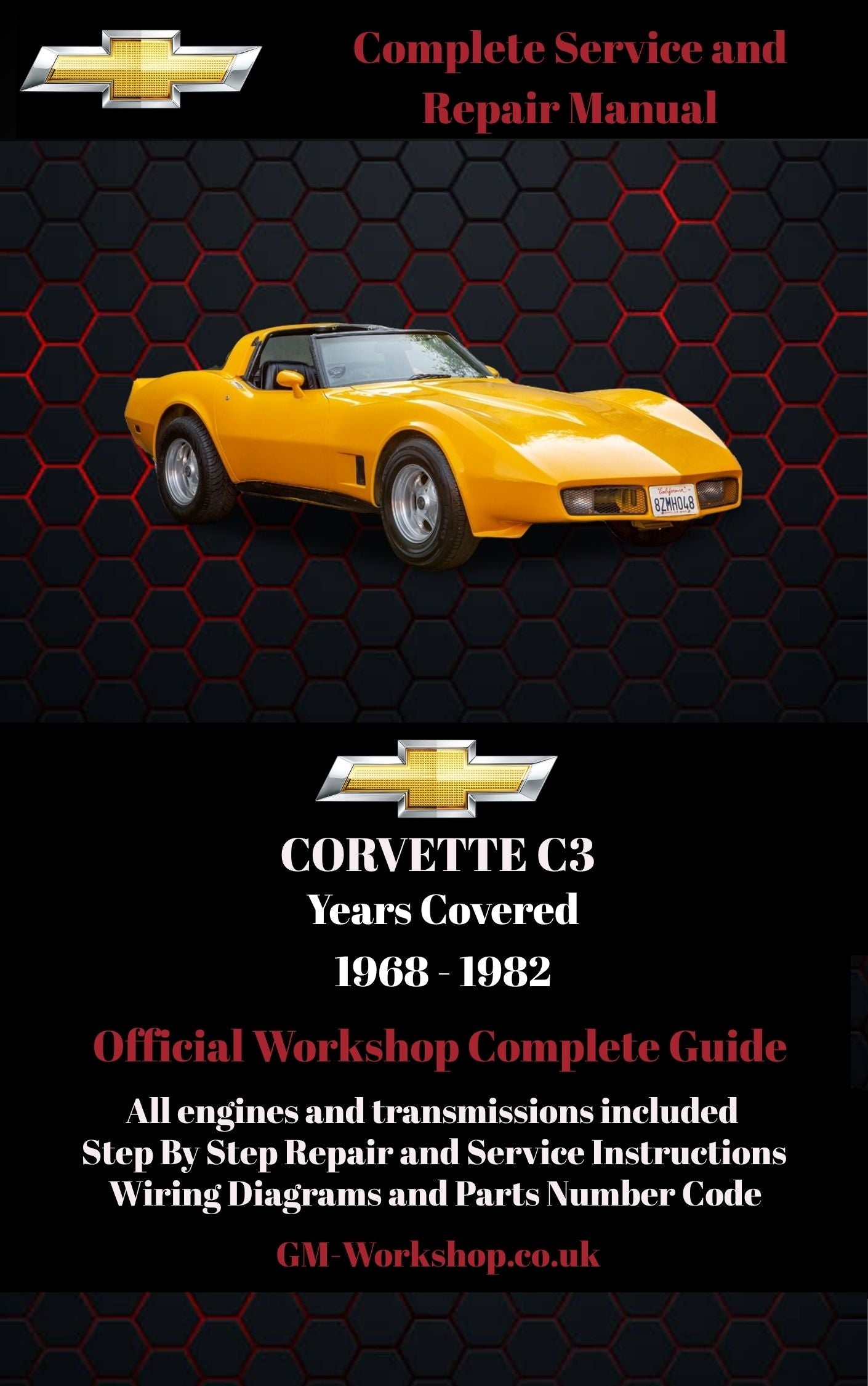 Chevrolet Corvette C3 1968 - 1982 Service and Repair Manual
